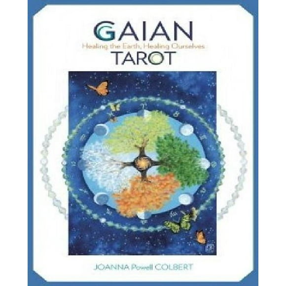 Gaian Tarot: Healing the Earth, Healing Ourselves