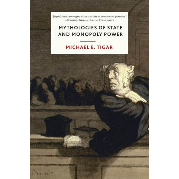 Mythologies of State and Monopoly Power (Hardcover)