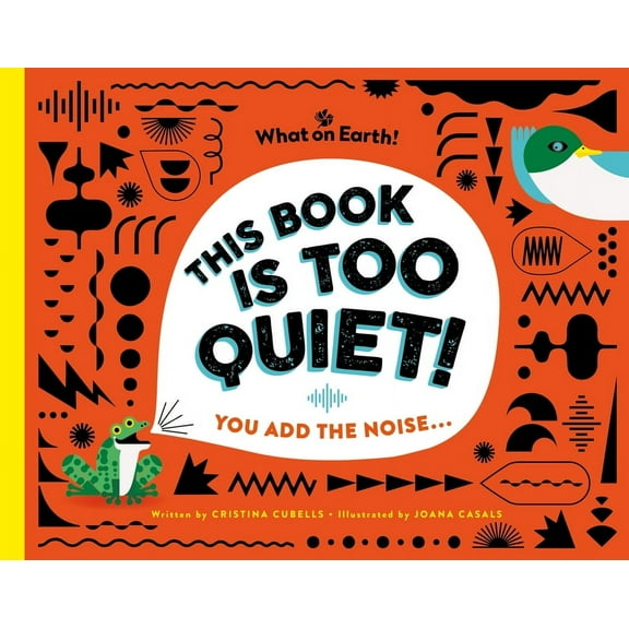 This Book Is Too Quiet!: You Add the Noise..., (Hardcover)