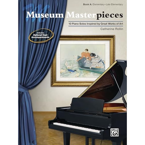 Pre-Owned Museum Masterpieces, Bk A: 10 Piano Solos Inspired by Great Works of Art, 9781470643447, 1470643448, Paperback,