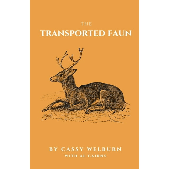 The Transported Faun, (Paperback)