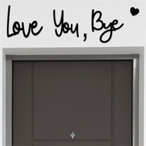 Love You Bye Sign Above Door, Love You Bye Black Wall Decor, Hanging Wood Home Wall Decor, Family Wall Decor with Letters, Entryway Wall Art, Farmhouse Gather Wall Decor Gift for Hallway Living Room