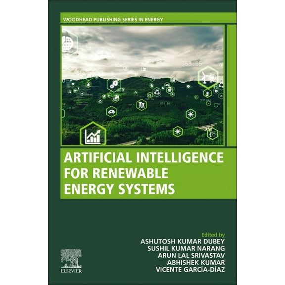 Woodhead Publishing Energy Artificial Intelligence for Renewable Energy Systems, (Paperback)
