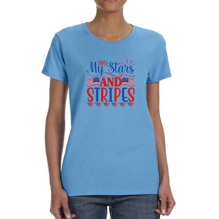 Oh My Stars And Stripes T-Shirt Women -Image by Shutterstock Female x-Large