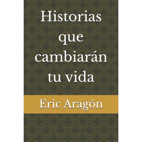 Historias que cambiarÃ¡n tu vida, (Paperback)