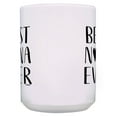 thumbnail image 4 of Nana Gifts For Women Best Nana Ever Heart Family 15oz Ceramic Coffee Mug Nana, 4 of 7