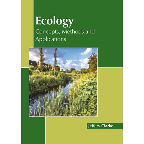 Ecology: Concepts, Methods and Applications, (Hardcover)