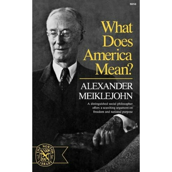 Norton Library, N658 What Does America Mean?, (Paperback)