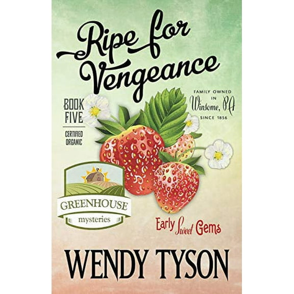 Greenhouse Mystery: Ripe for Vengeance (Paperback)