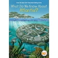 thumbnail image 1 of Pre-Owned What Do We Know about Atlantis? (Paperback) 0593386884 9780593386880, 1 of 1