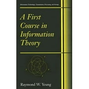 Angle View: A First Course in Information Theory, Used [Hardcover]