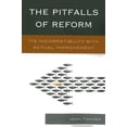 thumbnail image 1 of Pre-Owned The Pitfalls of Reform: Its Incompatibility with Actual Improvement, 9781610489232, 1610489233, Paperback,, 1 of 1