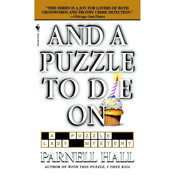 Puzzle Lady Mysteries: And a Puzzle to Die on (Paperback)