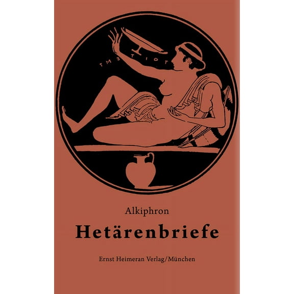 Sammlung Tusculum Hetärenbriefe: Griechisch - Deutsch, (Hardcover)