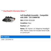 Left Headlight Assembly - Compatible with 2008 - 2013 BMW M3 2009 2010 2011 2012