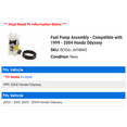thumbnail image 2 of Fuel Pump Assembly - Compatible with 1999 - 2004 Honda Odyssey 2000 2001 2002 2003, 2 of 2