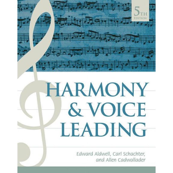 Harmony and Voice Leading, (Hardcover)