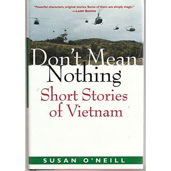 Pre-Owned Don't Mean Nothing: Short Stories of Vietnam (Hardcover) by Susan O'Neill