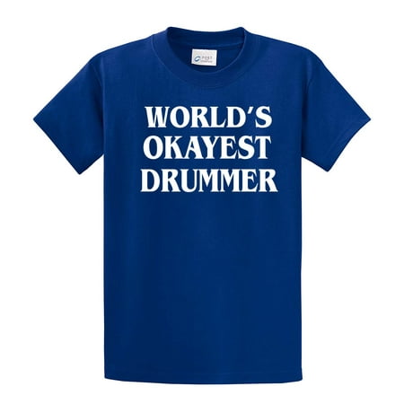 World's Okayest Drummer T Shirt Funny Tee for