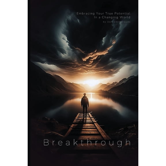 Breakthrough: Embracing Your True Potential in a Changing World, (Paperback)