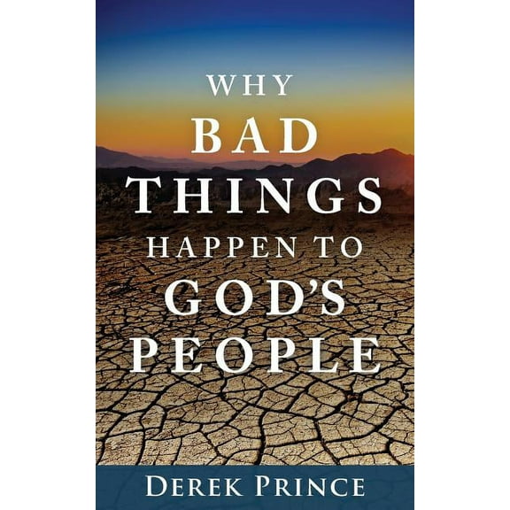 Why Bad Things Happen to God's People (Paperback)