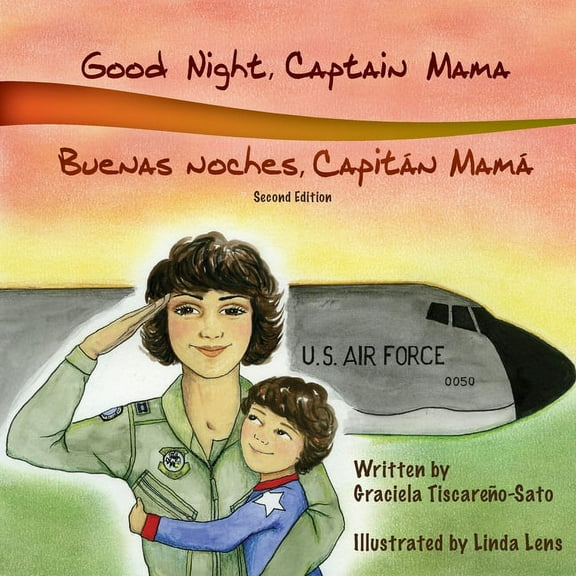Good Night, Captain Mama - Buenas noches, CapitÃ¡n MamÃ¡: 1st in an award-winning, bilingual children's aviation picture b, (Paperback)