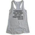 thumbnail image 1 of Thunderbolt And Lightning Very Frightening Me - Galileo Tank Top, Ladies Racerback Tank, Funny Lyric Tank, Heather Gray, Medium, 1 of 3