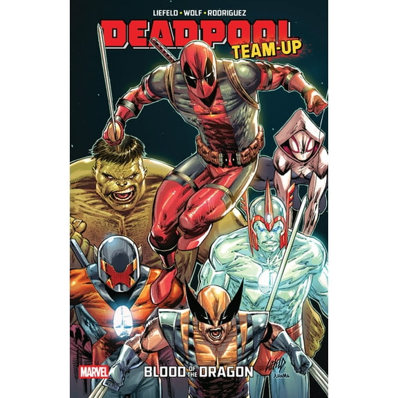 Deadpool Team-Up Deadpool Team-Up by Rob Liefeld: Blood of the Dragon, (Paperback)