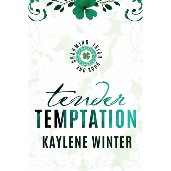 Charming Irish Tender Temptation: Cillian & Ivy, Book 1, (Paperback)