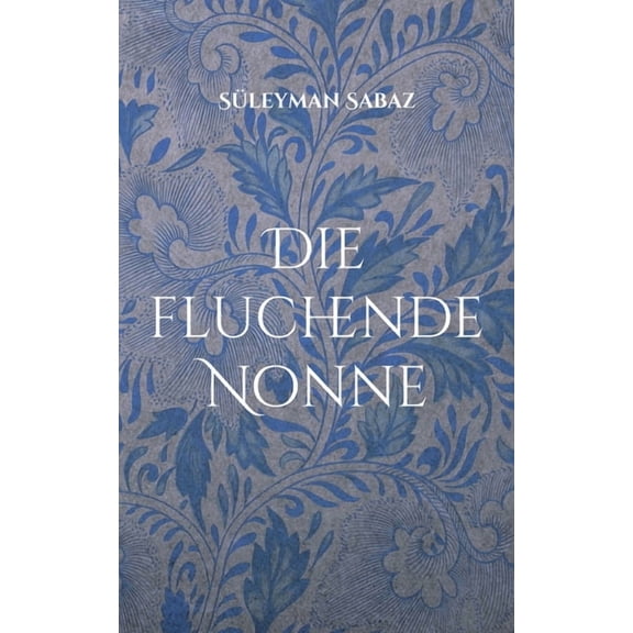 Die fluchende Nonne, (Paperback)