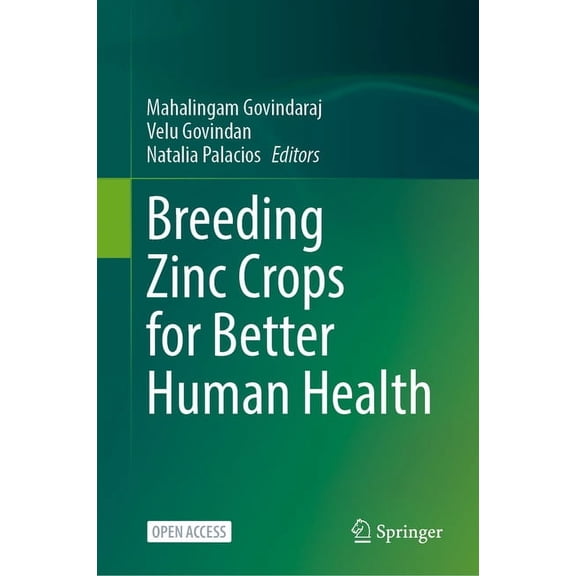 Breeding Zinc Crops for Better Human Health, (Hardcover)