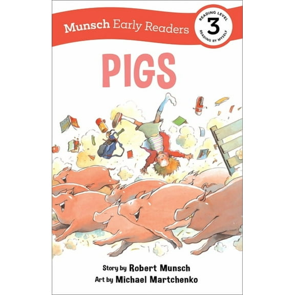 Munsch Early Readers Pigs Early Reader, (Hardcover)