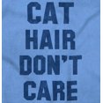 thumbnail image 2 of Cat Hair Don't Care Kitty Lover Funny Women's Graphic T Shirt Tees Brisco Brands S, 2 of 6