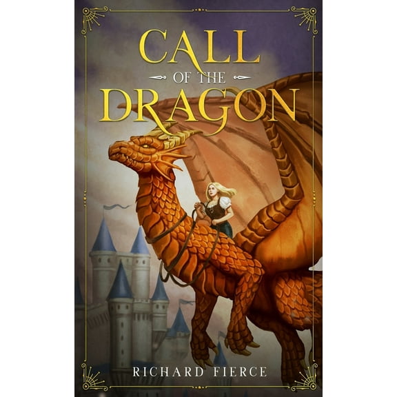 Marked by the Dragon Call of the Dragon: A Young Adult Fantasy Adventure, Book 3, (Paperback)
