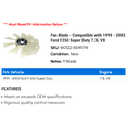 thumbnail image 2 of Fan Blade - Compatible with 1999 - 2003 Ford F250 Super Duty 7.3L V8 2000 2001 2002, 2 of 2