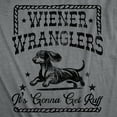 thumbnail image 2 of Mens Funny T Shirts Wiener Wranglers Its Gonna Get Ruff Sarcastic Puppy Graphic Novelty Tee for Men Graphic Tees, 2 of 9