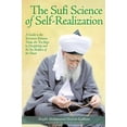 thumbnail image 1 of La Science Soufie de la Réalisation de Soi: un Guide pour les Dix-Sept Traits Ruineux, les Dix Étapes vers le Disciple et les Six Réalités du Cœur, 1 of 2