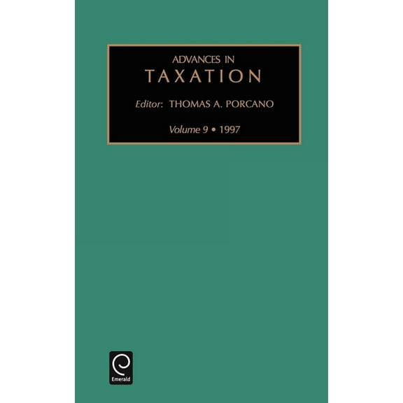 Advances in Taxation Advances in Taxation, Book 9, (Hardcover)