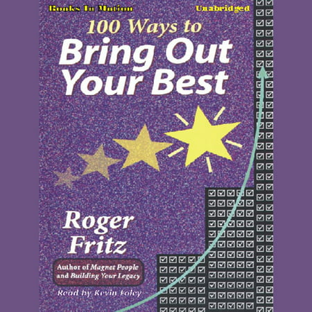 100 Ways To Bring Out Your Best - Audiobook (Best Way To Clean Vomit Out Of Carpet)
