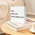 thumbnail image 4 of Zomyto 7x7 Inches But Did You Document It Wooden Box Sign Funny Office Decor For Women Office Wall Decor Office Decorations for Work Women Cute Desk Decor, 4 of 7