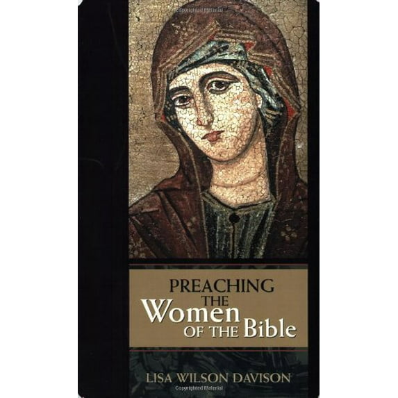 Pre-Owned Preaching the Women of the Bible (Paperback) 0827229909 9780827229907