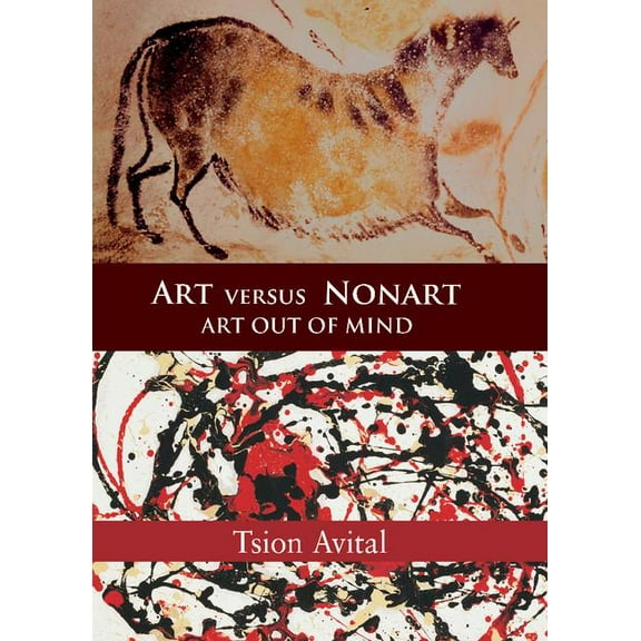 Contemporary Artists and Their Critics Art Versus Nonart: Art Out of Mind, (Hardcover)
