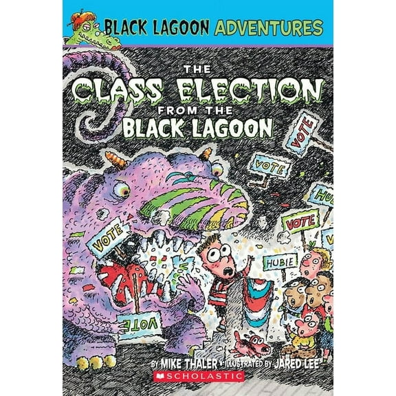 The Class Election from the Black Lagoon (Paperback)