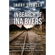 In Search of Ina Byers (Paperback)