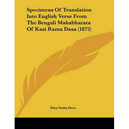 Specimens of Translation Into English Verse from the Bengali Mahabharata of Kasi Rama Dasa