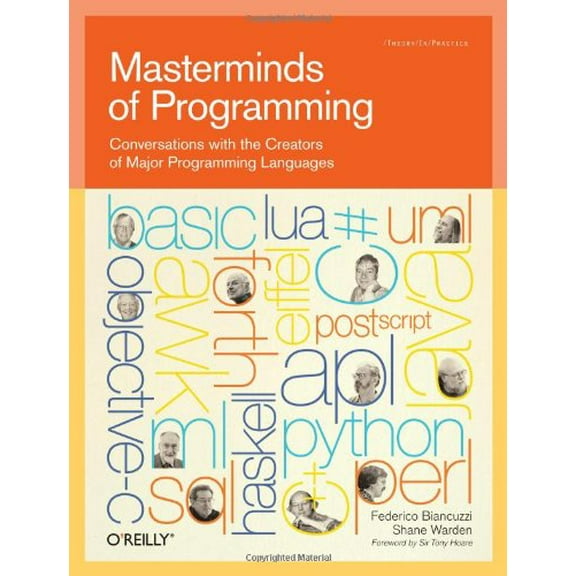 Masterminds of Programming: Conversations with the Creators of Major Programming Languages (Paperback)
