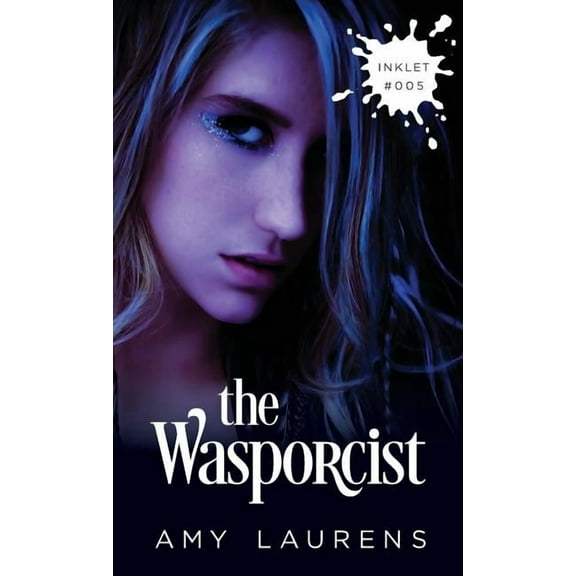Inklet: The Wasporcist (Paperback)
