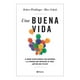 thumbnail image 1 of Una Buena Vida Planeta Marc Schulz, 1 of 2