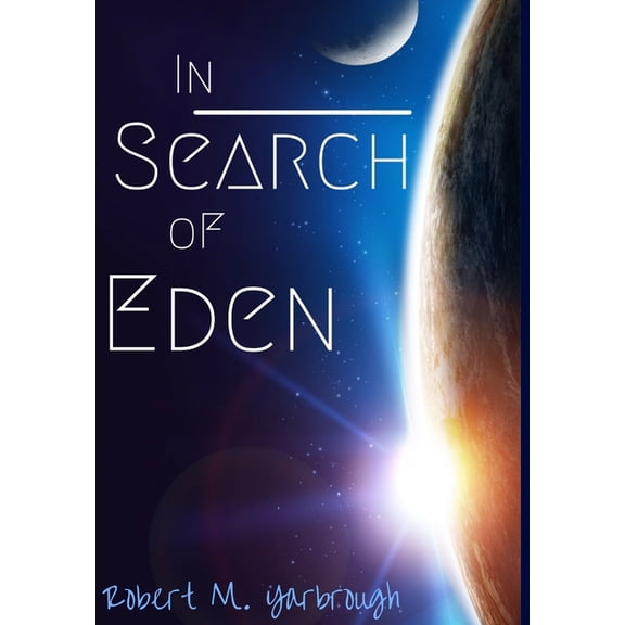 In Search of Eden, (Hardcover)