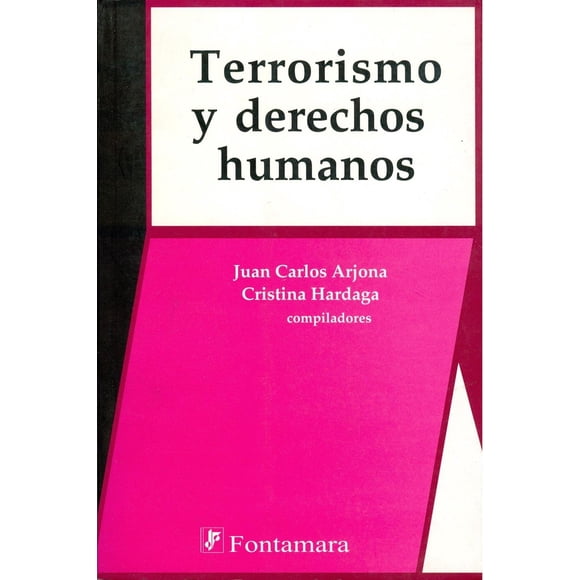 Terrorismo y derechos humanos, de Juan Carlos Arjona Estéve